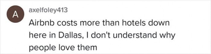 Maybe they're there just for the experience