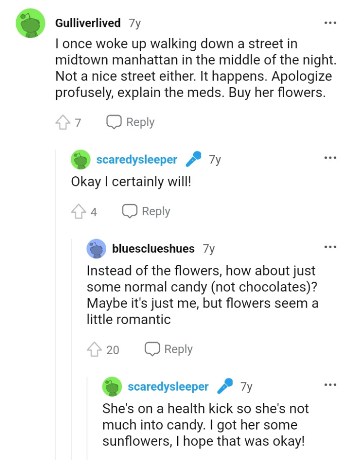 The OP should apologize profusely and explain the meds