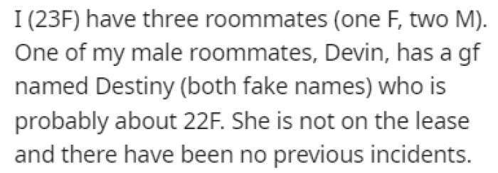 OP Lives in an Apartment with Three Roommates, One of Whom is Devin, Who Has a Girlfriend Named Destiny