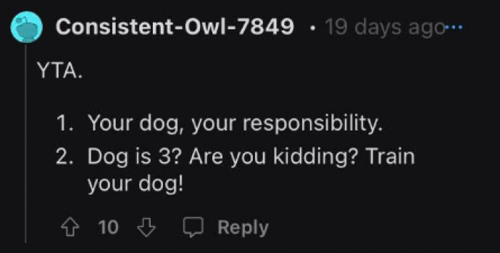 This is the sign for the OP to train his dog.