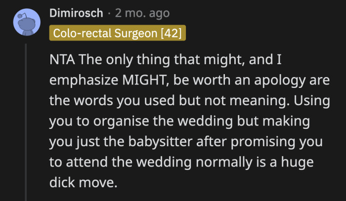 Even OP's overreaction and insults were understandable. Shane dangled a carrot and snatched it at the last possible minute.
