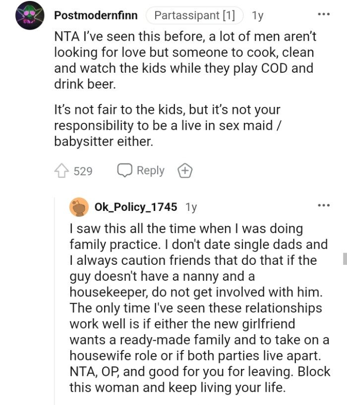 It's not the OP's responsibility to be a live-in sex maid and babysitter