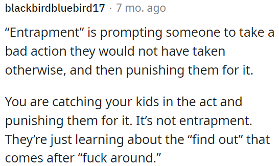 It's about learning that actions have consequences.