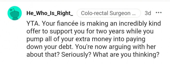 Your fiancée is making an incredibly kind offer