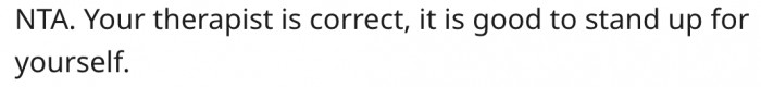 2. She should listen to her therapist.