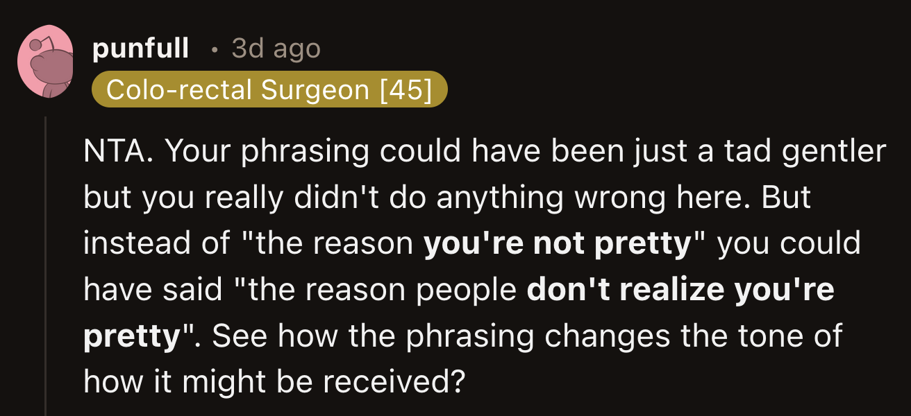 Redditors reworded OP's reply to her sister to be more diplomatic. If OP had phrased her 