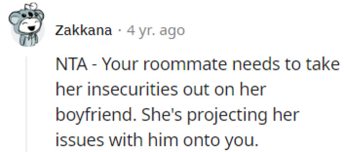 Project her insecurities