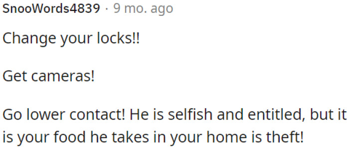 OP can change her locks, install cameras, and reduce contact.