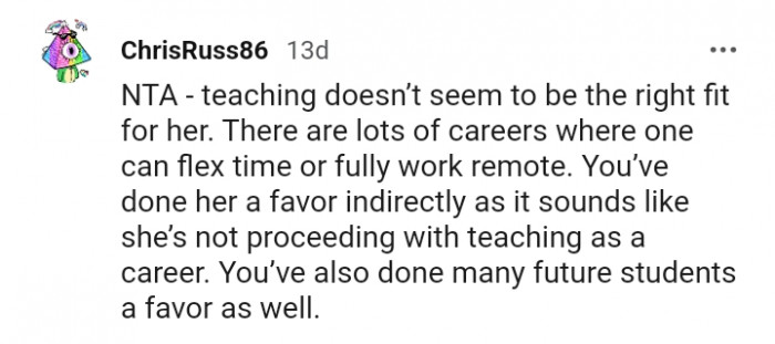 There are a lot of careers where one can flex time