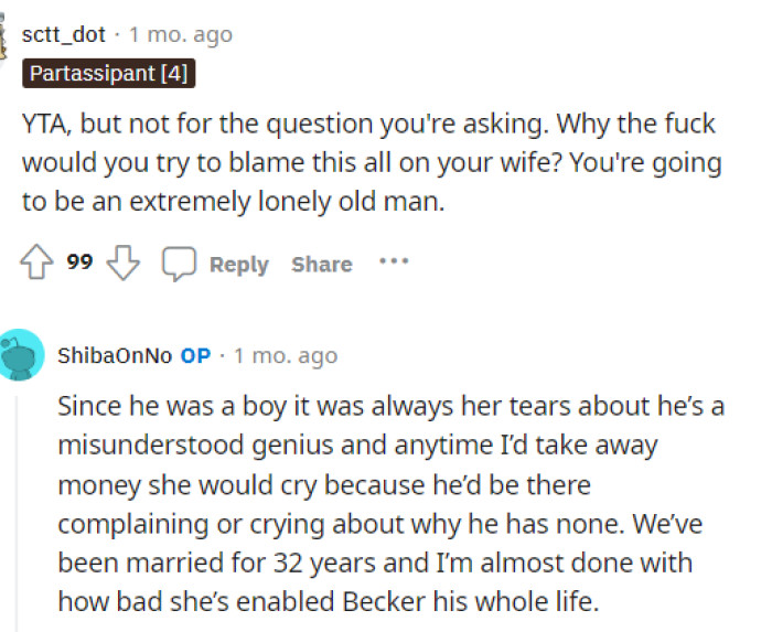 This person had a few questions about why he decided to do what he did and why he's blaming his wife. To which he actually provided a response that gives us a little more insight.