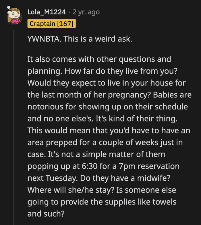 From a logistical standpoint, do they have everything prepared for the birth? Do they have a backup plan if things go wrong during labor?