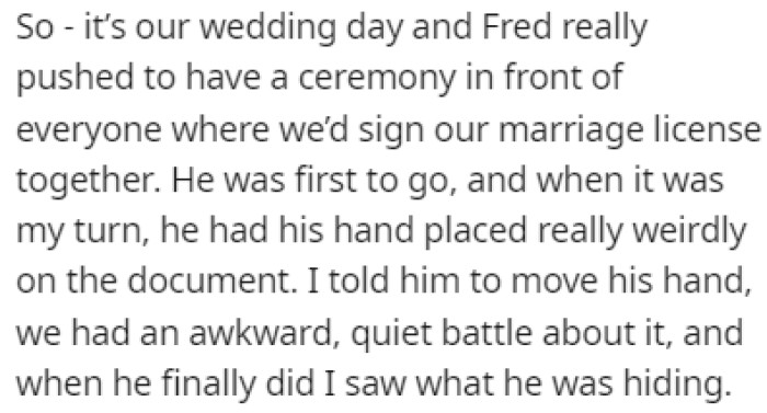 When it was time to sign their marriage license, Fred tried to trick OP