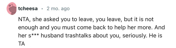 OP left, as her sister requested. But it wasn’t just enough