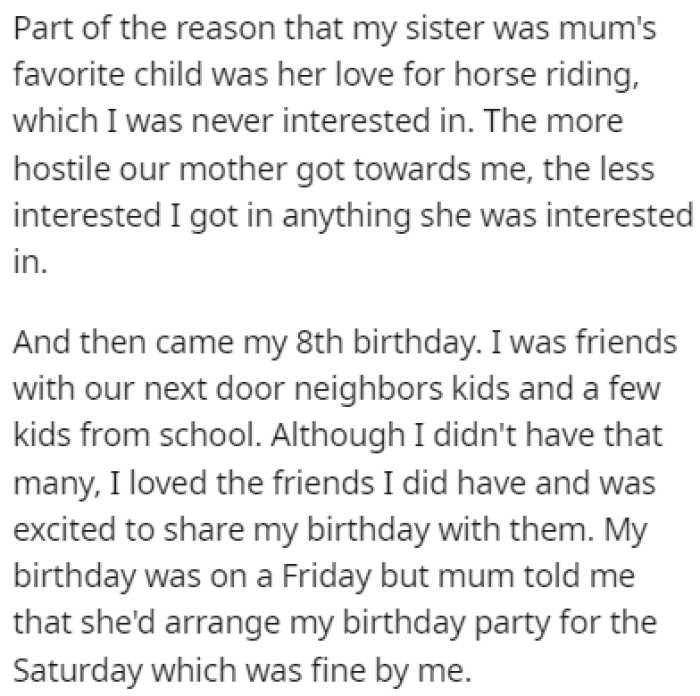 One of the reasons why OP's sister was their mom's favorite child is her love for horse riding