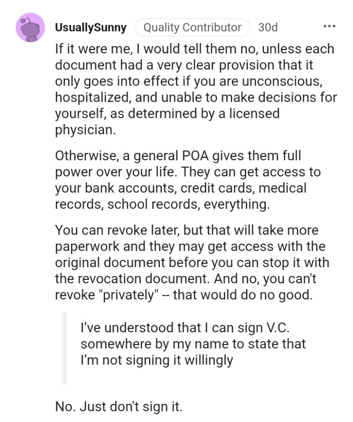 A general POA gives them power over the OP's life