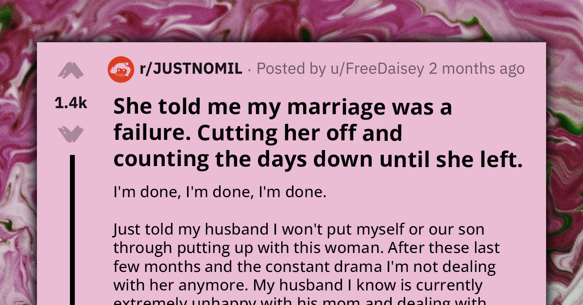 Woman Says She's Done With Her MIL After She Called Their Marriage A Failure