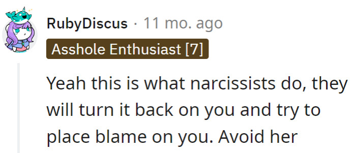 Classic narcissist move: flip the blame script.