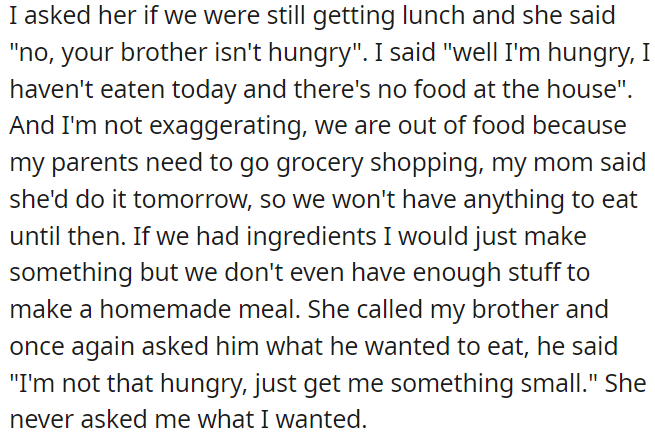 OP asked her if they were still going for lunch, but she said no because her brother wasn't hungry.