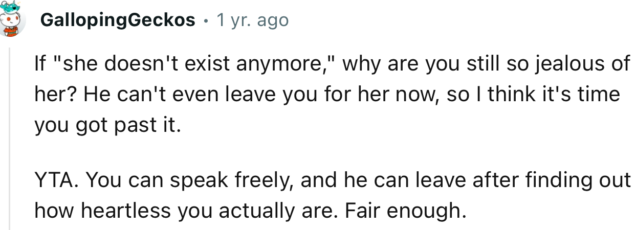 “YTA. You Can Speak Freely, and He Can Leave After Finding Out How Heartless You Actually Are. Fair Enough.”