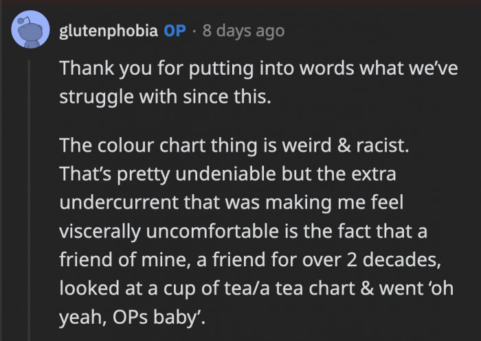 OP has no obligation to educate her adult friends on how not to be racist.