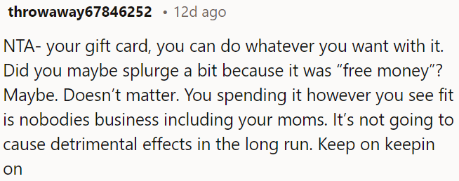 It is OP's choice, not her mom's.