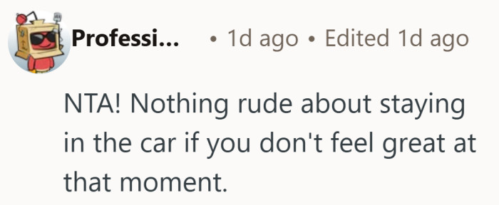 Not feeling great is reason enough to pause without turning it into a problem.