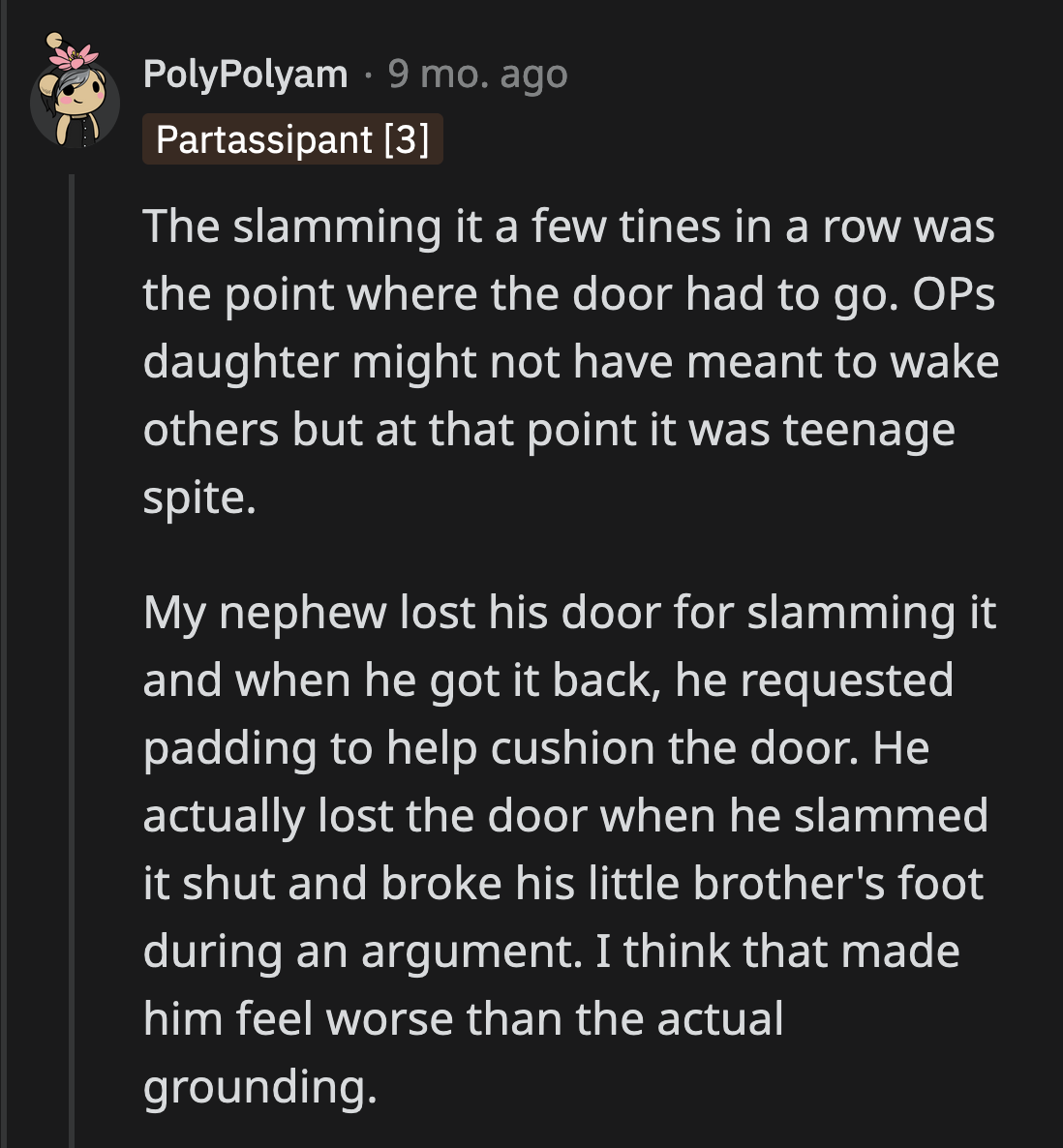 It was a good thing that no one was injured with her vendetta against her door.