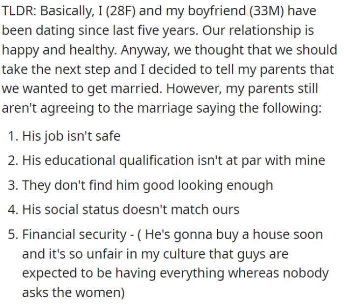 OP and her boyfriend have been together for five years and want to get married, but OP's parents have concerns about his job security, education, looks...