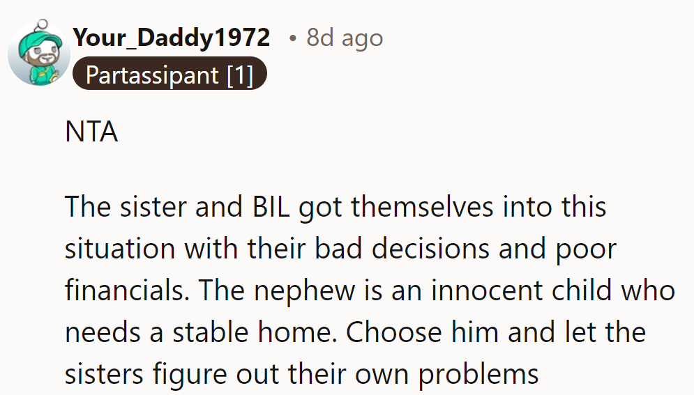 NTA. The sister and BIL created their mess. Choose the innocent nephew and let them sort it out.