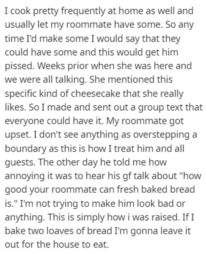 OP cooks meals all the time, and he makes sure to share them with everyone