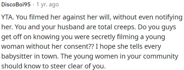 OP's and her husband's actions are quite unsettling.