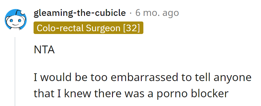 Preferring a tight leash on the internet because some blockers are easier to handle than awkward conversations about preferences.