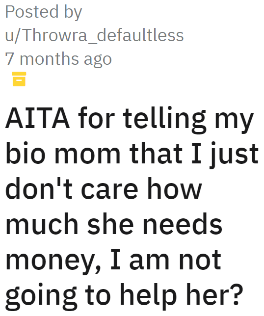 OP wonders if she's the a-hole for not wanting to help her biological family.