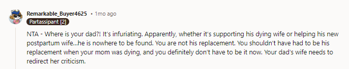 Your dad’s wife needs to redirect her criticism.