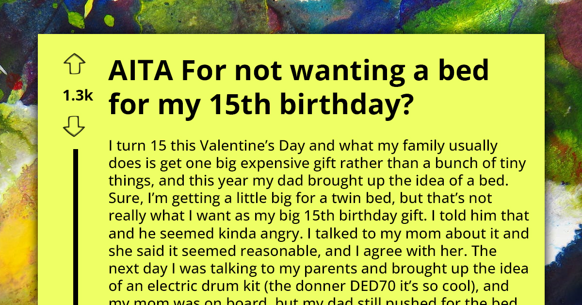 Teen Upset Over Receiving Bed Instead Of Desired Drum Set For 15th Birthday