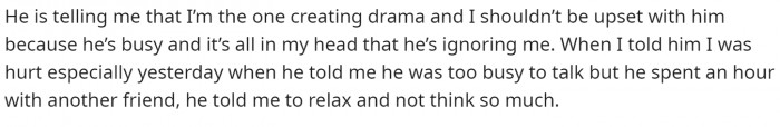 Ultimately, her friend says that she's creating drama when there's no problem.
