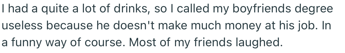 OP jokingly labeled their boyfriend’s degree as “useless” because he doesn’t make much money from it