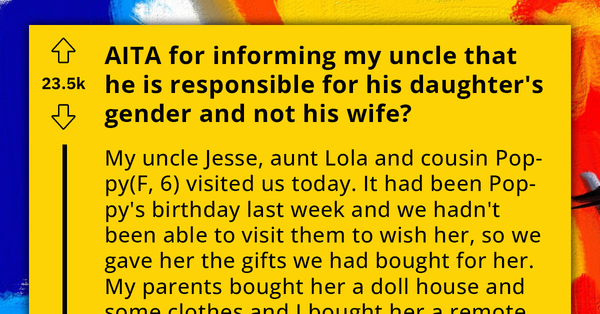 Redditor Schools Uncle On Chromosomes After He Blamed His Wife For Giving Birth To A Girl