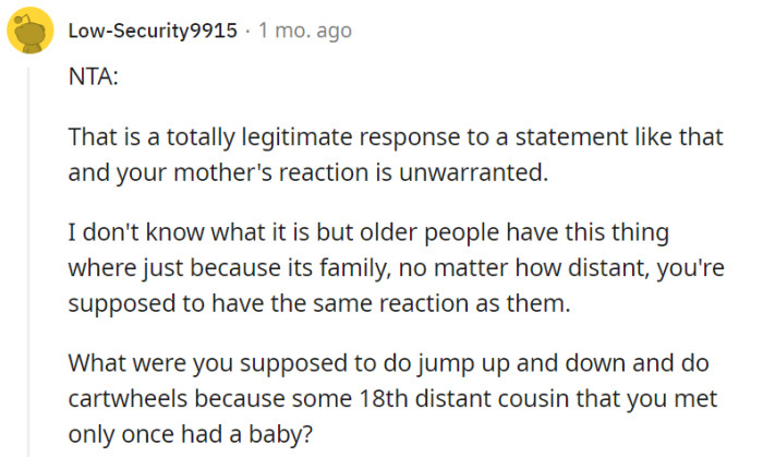 It's unrealistic to expect the same level of enthusiasm for distant relatives' life events, especially when you have limited or no personal connection with them.