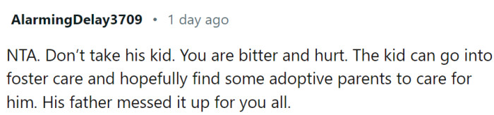 The bottom line (and the sad truth for the kid) is: