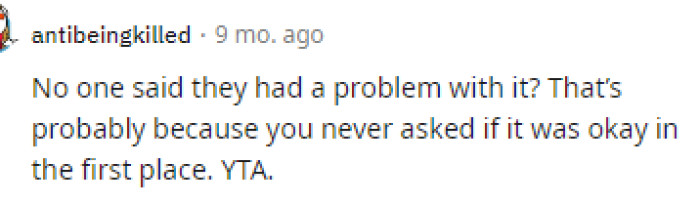 This would be the one because clearly he didn't even ask or give anyone a chance to say no.