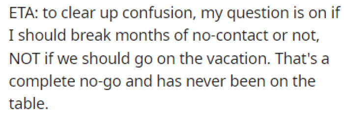 OP explains that the vacation isn't happening either way