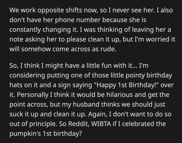 Her husband thinks they should just clean it themselves, but OP wants to have fun with the pumpkin...