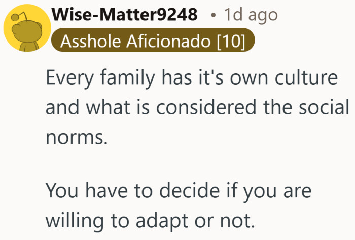 Different family norms can quietly shape what feels expected in moments like this.