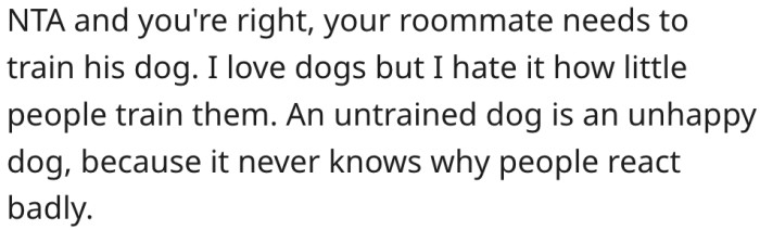 5. Untrained dogs are unhappy.