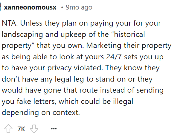 This would be our biggest issue too because these people are going to be heavily invading her property.