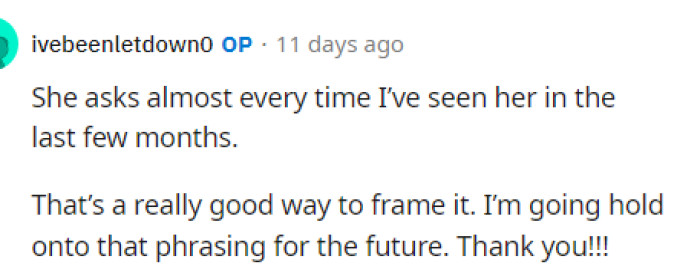 This is OP's response to the comment above. They seem receptive to the advice.