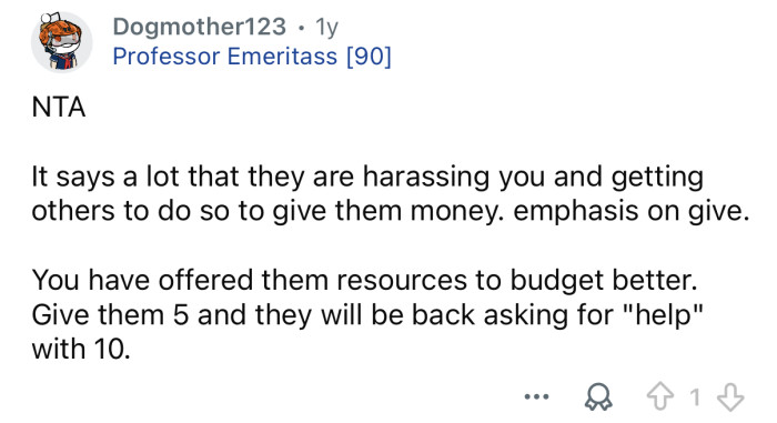 They will only keep asking for more.