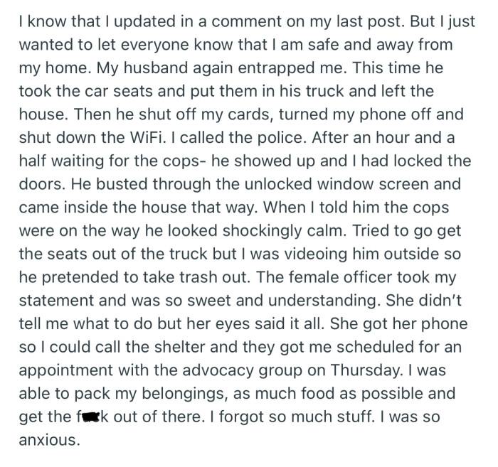 Another big update: OP has finally escaped, and is safe