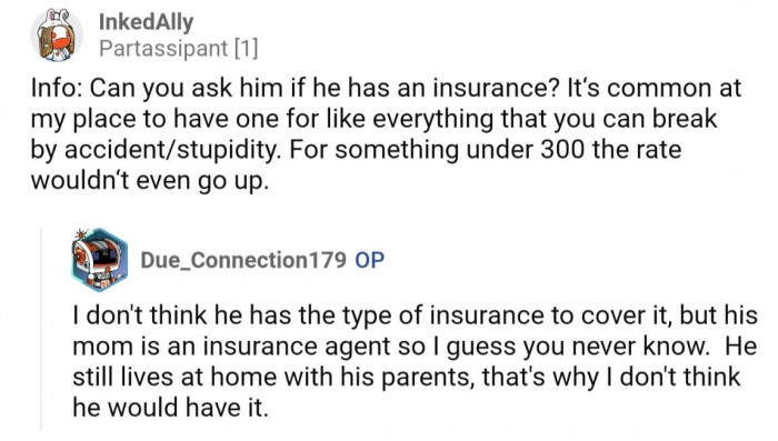 The downside of hiring a friend is that they likely wont be insured